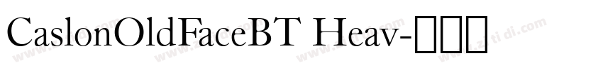 CaslonOldFaceBT Heav字体转换